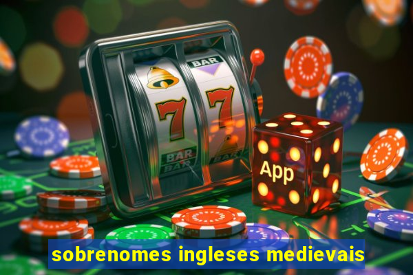 sobrenomes ingleses medievais